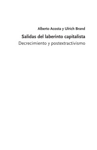 Alberto Acosta, Ulrich Brand — Salidas del laberinto capitalista