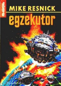 Mike Resnick — Egzekutor