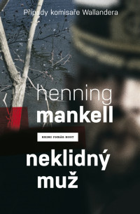 Henning Mankell — Neklidny muz