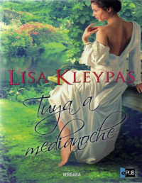 Lisa Kleypas — Tuya a Medianoche