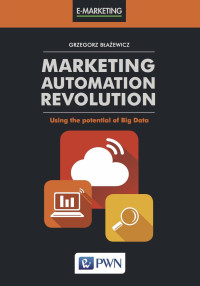 Baewicz Grzegorz; — Marketing Automation Revolution