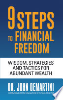 Dr. John Demartini — 9 Steps to Financial Freedom