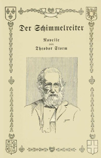 Theodor Storm — Der Schimmelreiter