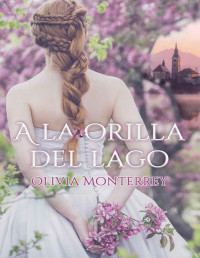 Olivia Monterrey — A la orilla del lago