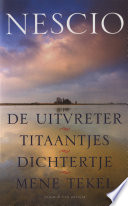 Nescio, — De uitvreter, Titaantjes, Dichtertje, Mene Tekel