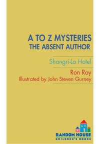 Ron Roy — A to Z Mysteries: The Absent Author