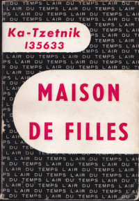 Ka-Tzetnik 135633 — Maison de filles