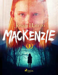 Josan Hatero — Mackenzie 3 (Spanish Edition)