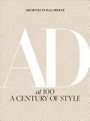 Amy Astley — Architectural Digest at 100: A Century of Style