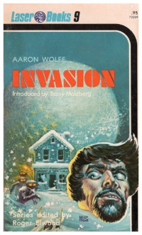 Aaron Wolfe — Invasion
