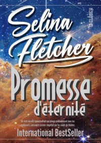Fletcher, Selina — Promesse d'éternité (French Edition)