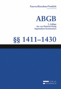 Attila Fenyves;Ferdinand Kerschner;Andreas Vonkilch; — Grokommentar zum ABGB - Klang Kommentar