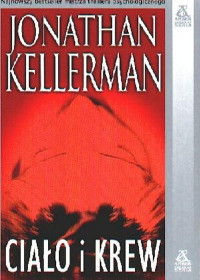 Jonathan Kellerman — Ciało i krew