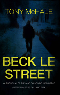 Tony McHale  — Beck le Street