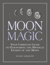 Diane Ahlquist — Moon Magic