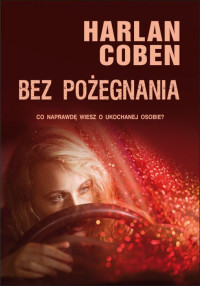 Harlan Coben — Bez pożegnania