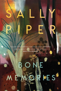 Sally Piper — Bone Memories
