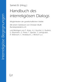 Samet Er (Hg.); — Microsoft Word - Handbuch des interreligiösen Dialogs - Möglichkeiten der gesellschaftlichen Vielfalt.docx