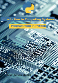 Shafiei, Amir Keivan — Introduction to Computing Systems and Programming in Python