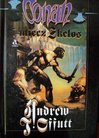 Offutt J. Andrew — Conan i Miecz Skelos