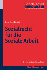 Dorothee Frings — Sozialrecht für die Soziale Arbeit