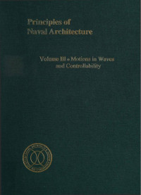 Lewis E. — Principles Of Naval Architecture Vol III. Motions In Waves...1988