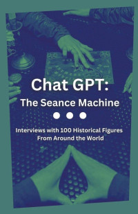 Aria Zimin — Chat GPT: The Seance Machine