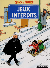 Hergé — Quick et Flupke, Tome 2 : Jeux Interdits