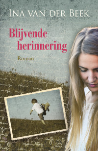 Ina van der Beek — Blijvende herinnering