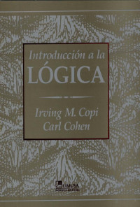 Inving M. Copi y Carl Cohen — Introducción a la Lógica