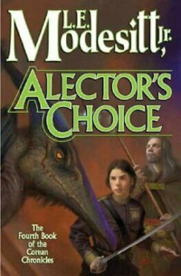 L. E. Modesitt, Jr. — Alector's Choice