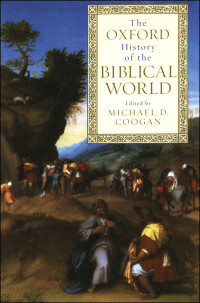 Coogan, Michael D.; — The Oxford History of the Biblical World