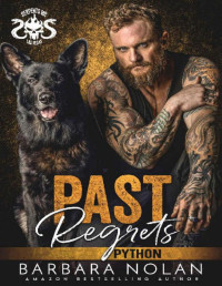 Barbara Nolan — Past Regrets (Serpents MC Las Vegas Book 5)