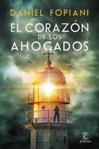 Daniel Fopiani — El corazón de los ahogados