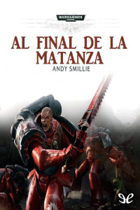 Andy Smillie — Al final de la matanza