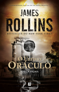 James Rollins — O Último Oráculo