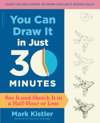 Mark Kistler — You Can Draw It in Just 30 Minutes