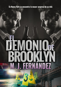 Fernández, M.J. — El Demonio de Brooklyn: (Ryan y Bradbury 01) Novela policíaca en español (Spanish Edition)