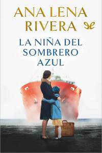 Ana Lena Rivera — La niña del sombrero azul