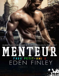 Eden Finley — Faux petit-ami T1 Menteur