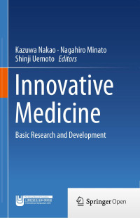 Kazuwa Nakao & Nagahiro Minato & Shinji Uemoto — Innovative Medicine