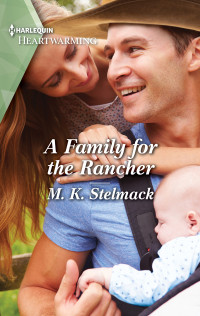 M. K. Stelmack — A Family for the Rancher