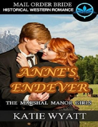 Katie Wyatt [Wyatt, Katie] — Anne's Endever