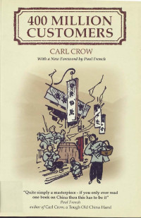 Carl Crow — 400 Million Customers