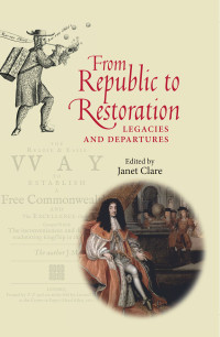 Janet Clare; — From Republic to Restoration