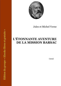 Verne, Jules — L'étonnante aventure de la mission Barsac