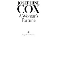 Josephine Cox — A Woman's Fortune