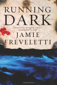 Jamie Freveletti — Running Dark