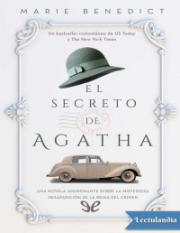 Marie Benedict — EL SECRETO DE AGATHA