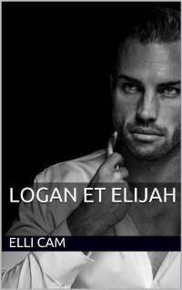 Elli Cam — Logan et Elijah